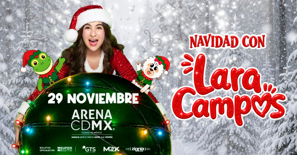 🎄 Lara Campos llevará la magia de la Navidad a la Arena CDMX y Arena Monterrey.
