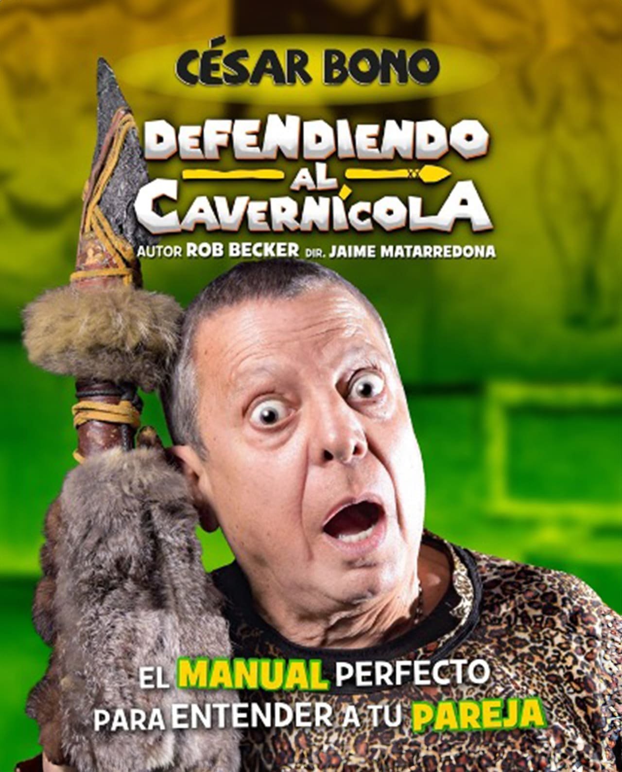 Defendiendo al cavernícola | Teatro