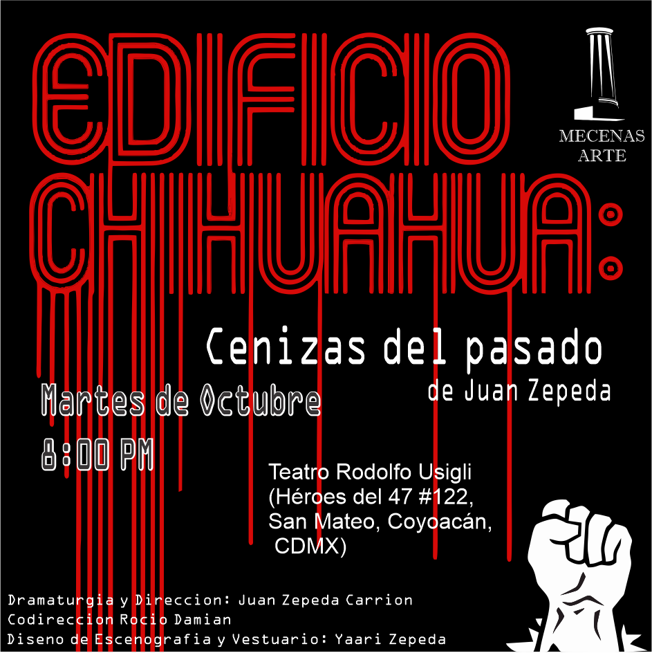 El 2 de octubre llega al escenario con “Edificio Chihuahua: Cenizas del pasado”