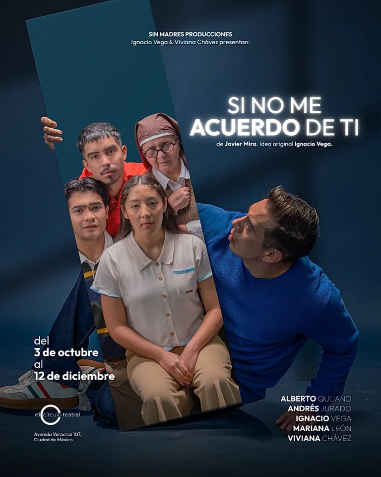 Si no me acuerdo de ti | Teatro